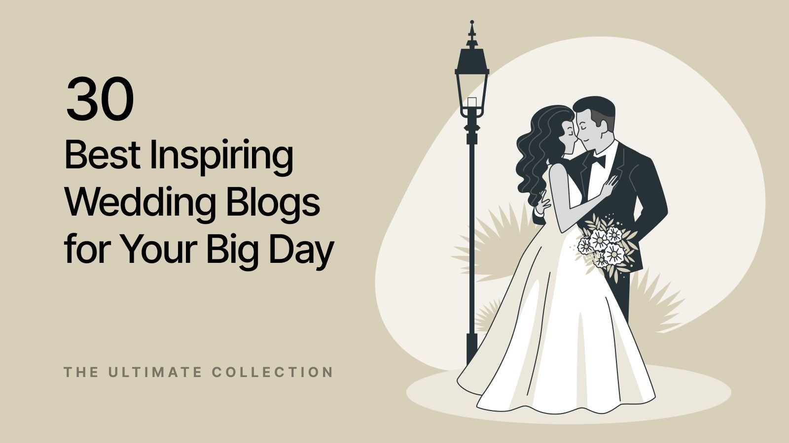 30 Inspiring Wedding Blogs to Make Your Dream Day a Reality