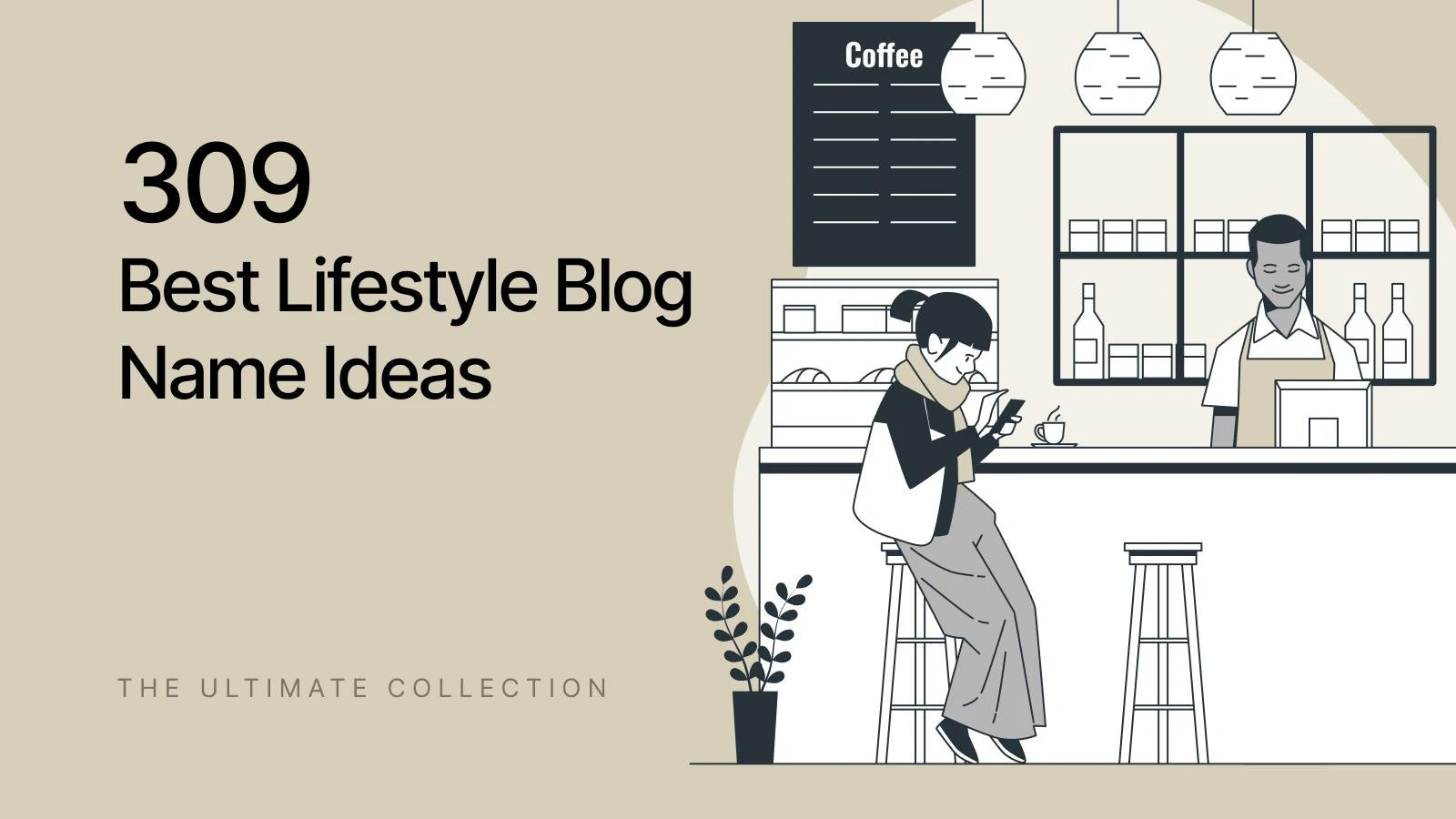 best lifestyle blog name ideas