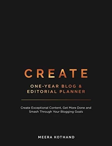 CREATE Blog and Editorial Planner by Meera Kothand