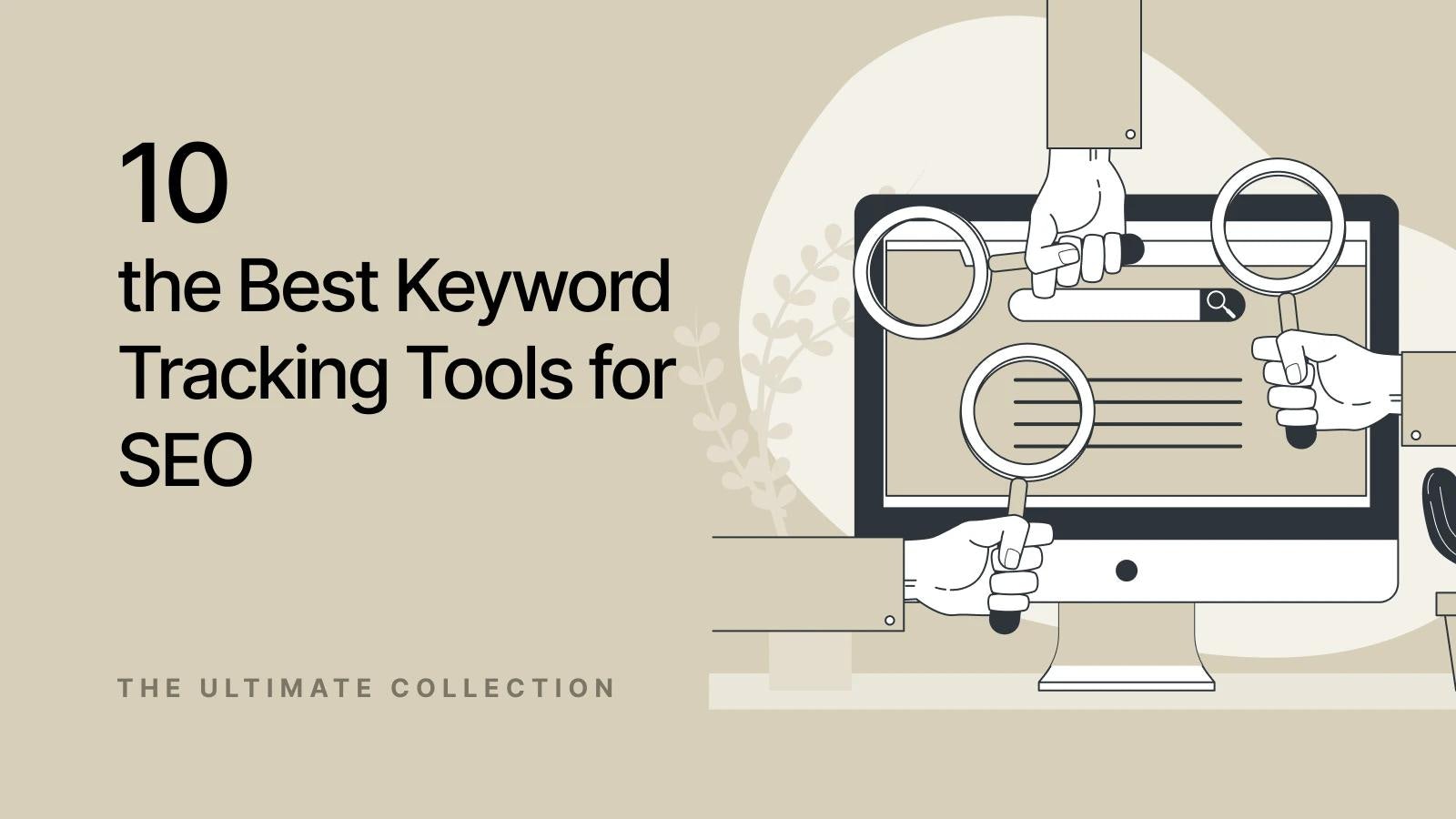 Best Keyword Tracking Tools