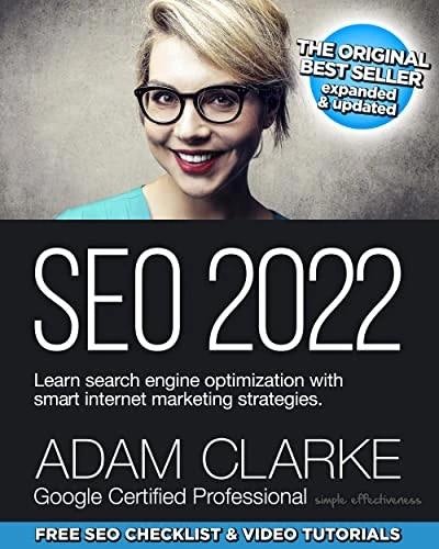 SEO 2023: Learn Search Engine Optimization with Smart Internet Marketing Strategies