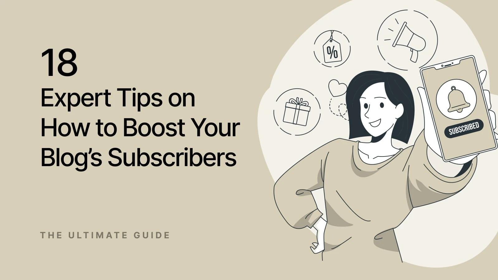 how to boost blogs subscribers