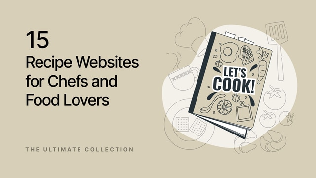 15 Best Recipe Websites for Chefs and Food Lovers