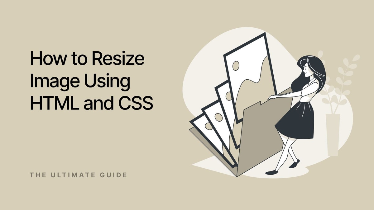 Image Resizing with HTML and CSS